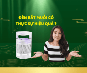 den-bat-muoi-co-hieu-qua